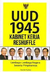 UUD 1945 KABINET KERJA RESHUFFLE
