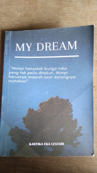 MY DREAM