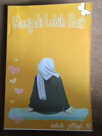 MENJADI LEBIH BAIK