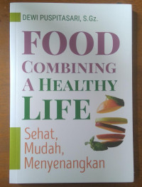 FOOD COMBINING A HEALTHY LIFE