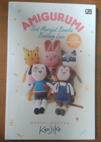AMIGURUMI =SENI MERAJUT BONEKA BINATANG LUCU