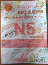 KIAT SUKSES MUDAH & PRAKTIS MENCAPAI N5 EDISI BARU METODE GAKUSHUDO