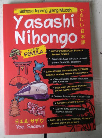 BAHASA JEPANG YANG MUDAH YASASHI NIHONGO UNTUK PEMULA