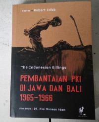 PEMBANTAIAN PKI DI JAWA DAN BALI 1965-1966