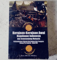 KERAJAAN-KERAJAAN AWAL KEPULAUAN INDONESIA DAN SEMENANJUNG MALAYSIA