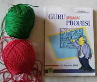 GURU SEBAGAI PROFESI