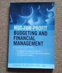 NOT FOR PROFIT BUDGETING AND FINANCIAL MANAGEMENT FOURTH EDITION