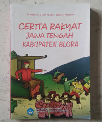 CERITA RAKYAT JAWA TENGAH KABUPATEN BLORA