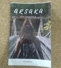 ARSAKA = SETIA, SABAR, IKHLAS