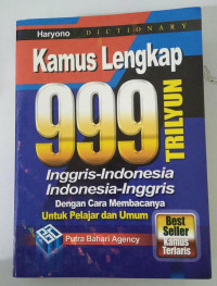 KAMUS LENGKAP 999 TRILYUN INGGRIS-INDONESIA INDONESIA-INGGRIS