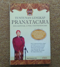 TUNTUNAN LENGKAP PRANATACARA