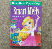 KECIL-KECIL PUNYA KARYA = SMART MELLY
