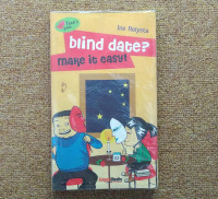 BLIND DATE? MAKE IT EASY!