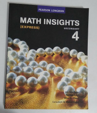 MATH INSIGHTS SECONDARY 4 EXPRESS