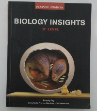 BIOLOGY INSIGHTS 'O' LEVEL