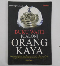 BUKU WAJIB [CALON] ORANG KAYA