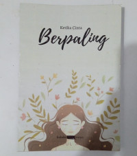 KETIKA CINTA BERPALING
