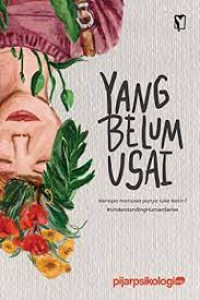 YANG BELUM USAI