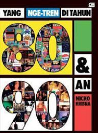 YANG NGE-TREN DI TAHUN 80 & 90 AN