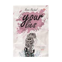 YOUR LIES