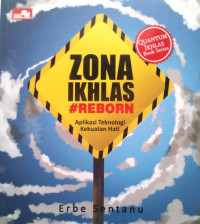 ZONA IKHLAS #REBORN