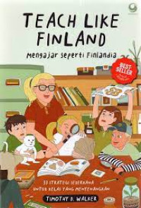 TEACH LIKE FINLAND