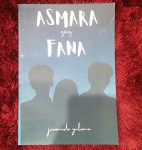 ASMARA YANG FANA