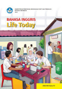 BAHASA INGGRIS LIFE TODAY SMA/MA KELAS XII KURIKULUM  MERDEKA