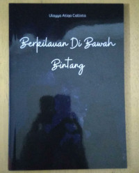 BERKILAUAN DI BAWAH BINTANG