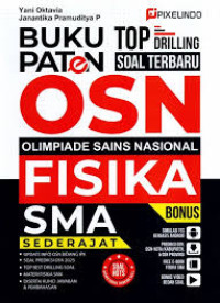 BUKU PATEN TOP DRILLING SOAL TERBARU OSN FISIKA SMA SEDERAJAT