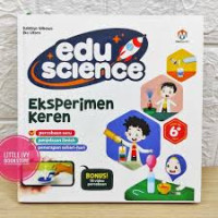 EDU SCIENCE =  EKSPERIMEN KEREN