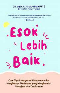 ESOK LEBIH BAIK