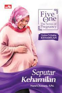 FIVE IN ONE THE SERIES OF PREGNANCY SEPUTAR KEHAMILAN