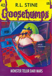 GOOSEBUMPS = MONSTER TELUR DARI MARS