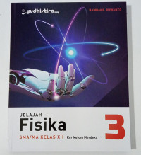 JELAJAH FISIKA SMA/MA KELAS XII KURIKULUM MERDEKA