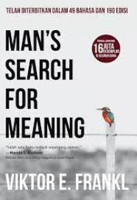 MAN'S SEARCH FOR MEANING