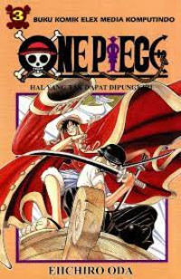 ONE PIECE VOL.3 = HAL YANG TAK DAPAT DIPUNGKIRI