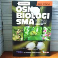 OSN BIOLOGI SMA EDISI KELIMA