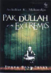 PAK DULLAH IN EXTREMIS