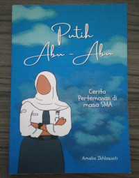 PUTIH ABU - ABU