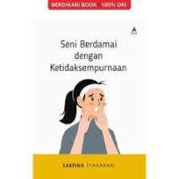 SENI BERDAMAI DENGAN KETIDAKSEMPURNAAN