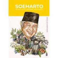 SOEHARTO SETELAH SANG JENDERAL BESAR PERGI