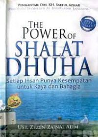 THE POWER OF SHALAT DHUHA