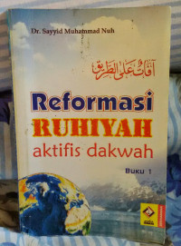 REFORMASI RUHIYAH AKTIFIS DAKWAH