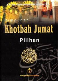 Himpunan Khotbah Jumat Pilihan