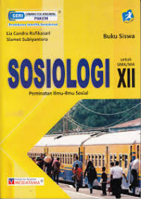 SOSIOLOGI PEMINATAN ILMU-ILMU SOSIAL UNTUK SMA/MA KELAS XII