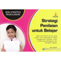 STRATEGI PENILAIAN UNTUK BELAJAR